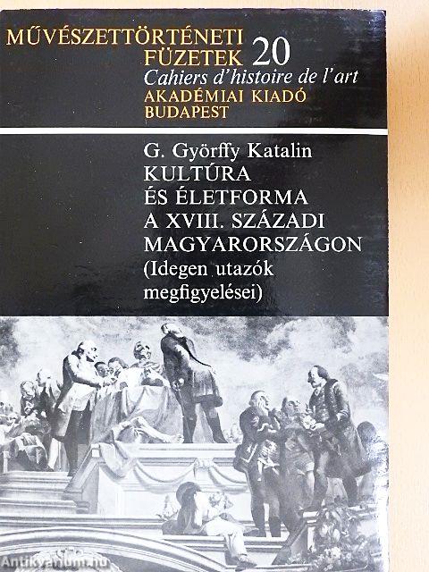 Kultúra és életforma a XVIII. századi Magyarországon