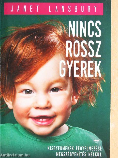 Nincs rossz gyerek