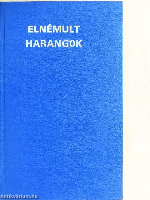 Elnémult harangok