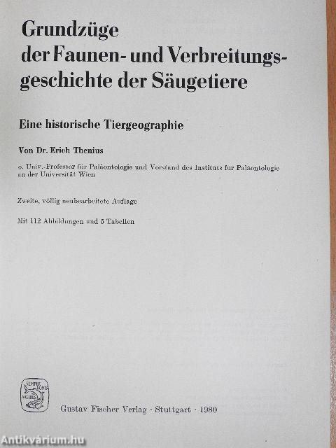 Grundzüge der Faunen- und Verbreitungsgeschichte der Säugetiere