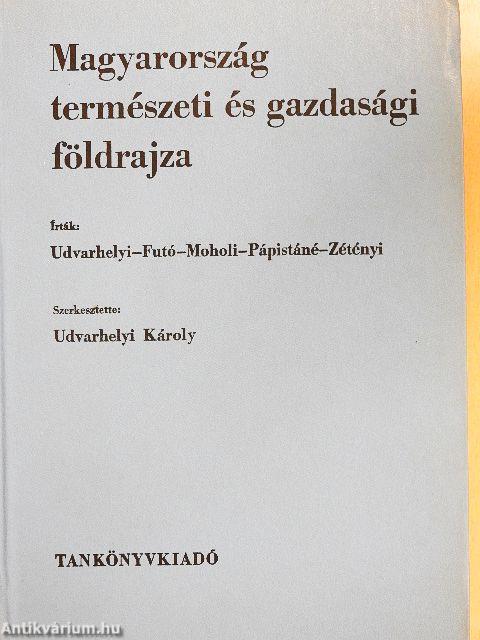 Magyarország természeti és gazdasági földrajza