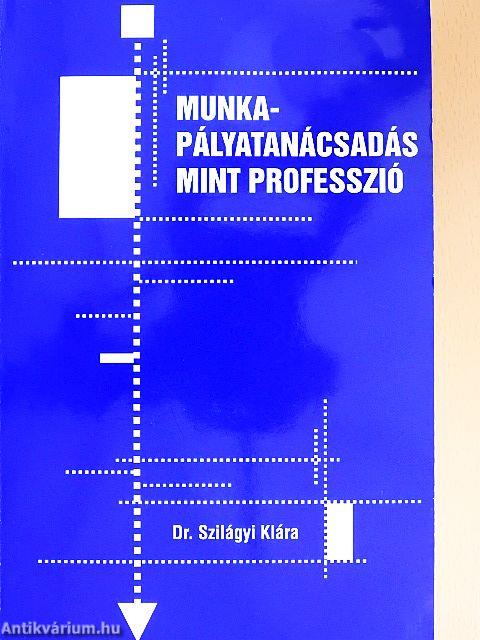 Munka-pályatanácsadás mint professzió