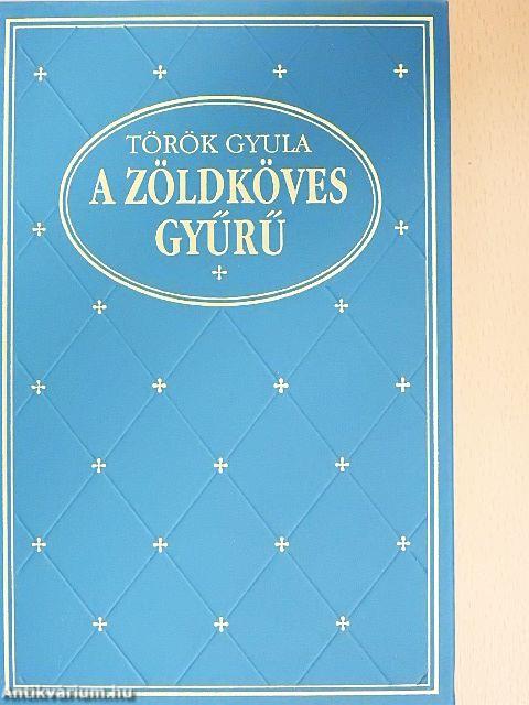 A zöldköves gyűrű