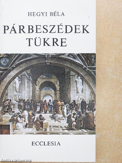 Párbeszédek tükre