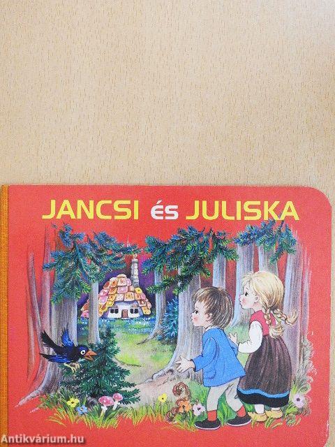 Jancsi és Juliska