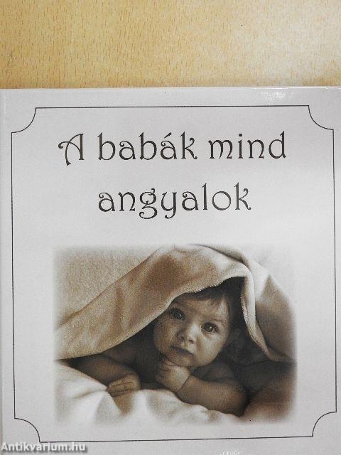 A babák mind angyalok