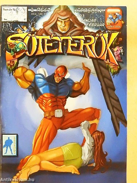 Sötét erők 2013. január-február