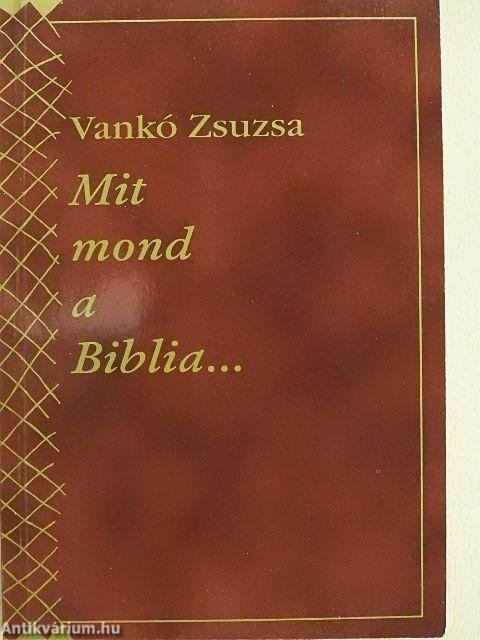 Mit mond a Biblia...