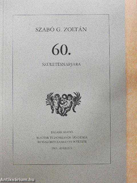 Szabó G. Zoltán 60. születésnapjára