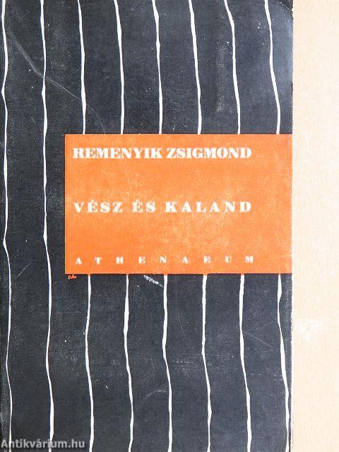 Vész és kaland