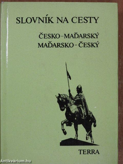 Magyar-cseh/cseh-magyar útiszótár