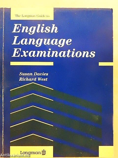 The Longman Guide to English Language Examinations