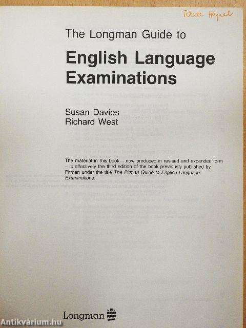 The Longman Guide to English Language Examinations