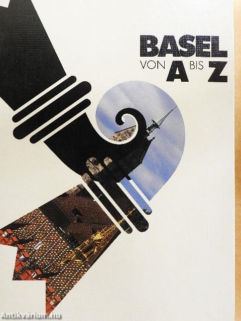 Basel von A bis Z