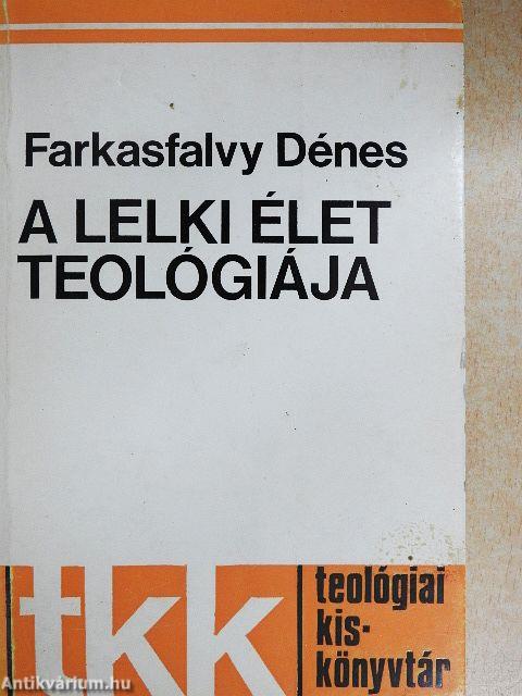 A lelki élet teológiája