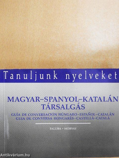 Magyar-spanyol-katalán társalgás