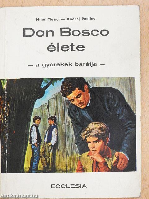 Don Bosco élete