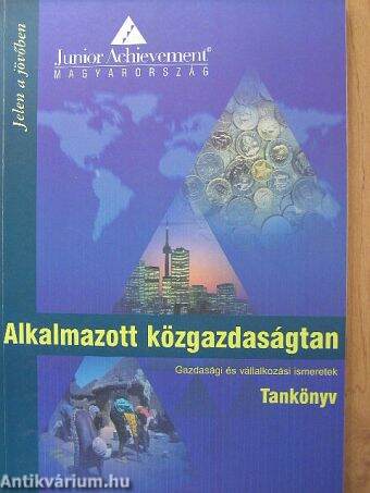 Alkalmazott közgazdaságtan - Tankönyv