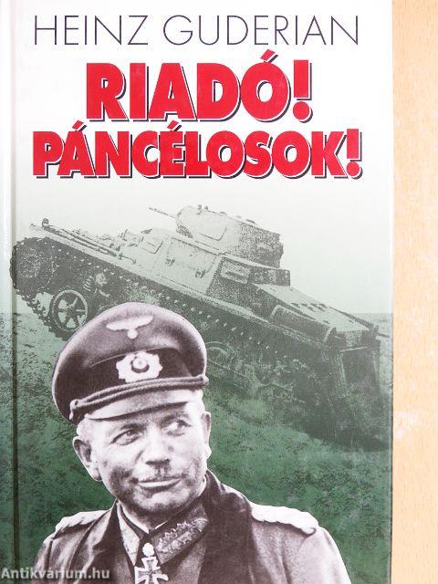 Riadó! Páncélosok!