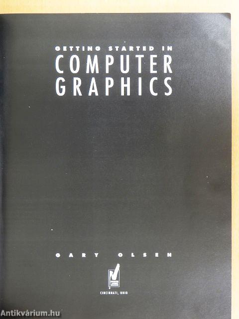 Getting Started in Computer Graphics