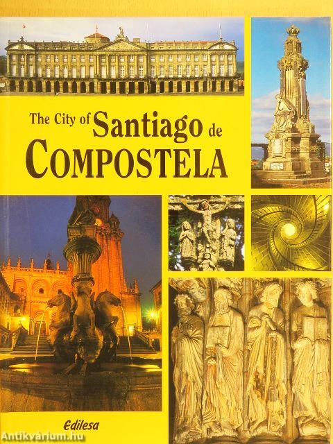 The City of Santiago de Compostela