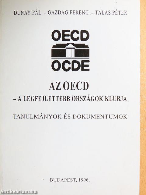 Az OECD - a legfejlettebb országok klubja