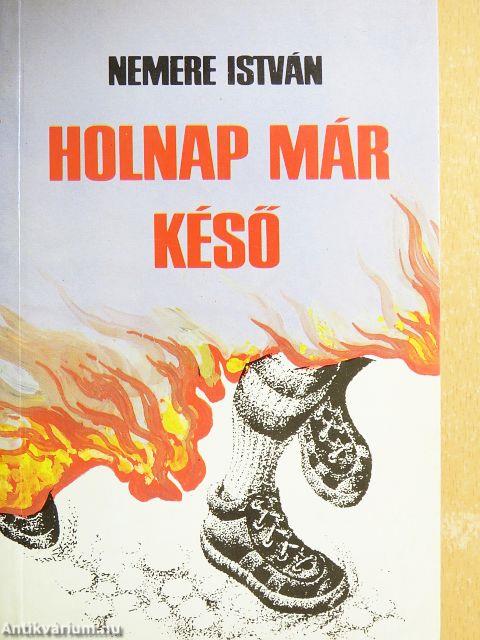 Holnap már késő