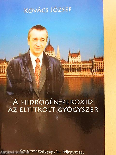 A hidrogén-peroxid, az eltitkolt gyógyszer