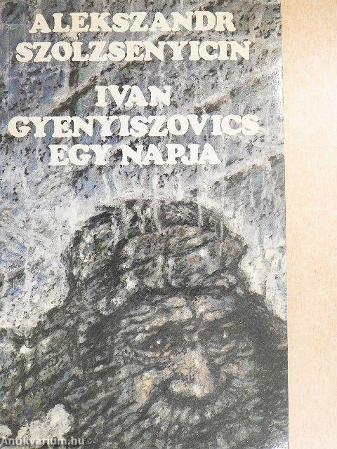 Ivan Gyenyiszovics egy napja