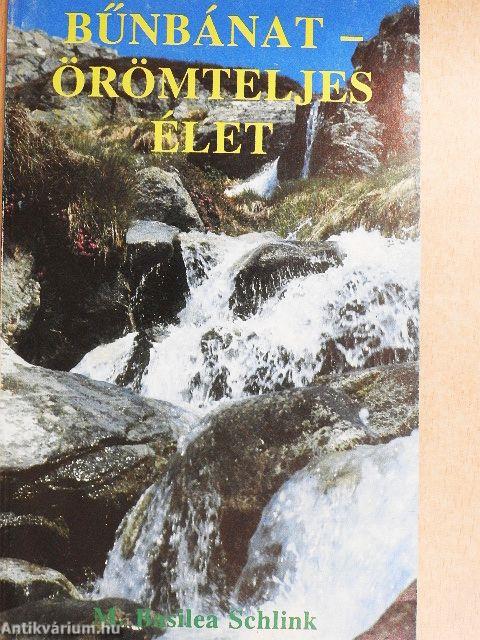 Bűnbánat - örömteljes élet