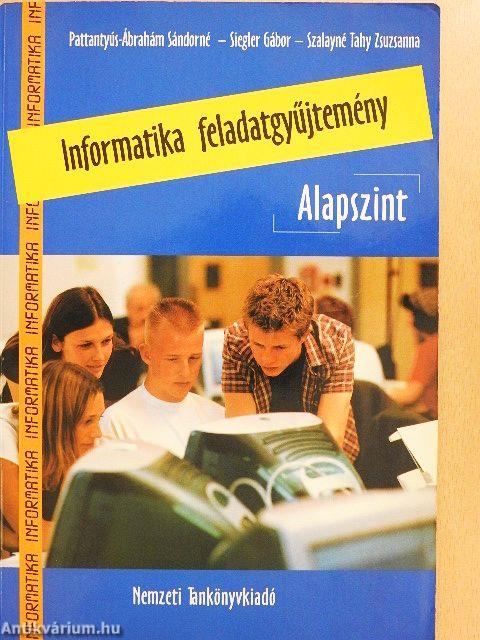 Informatika feladatgyűjtemény - Alapszint - CD-vel