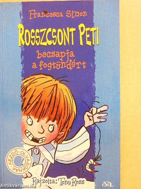 Rosszcsont Peti becsapja a fogtündért