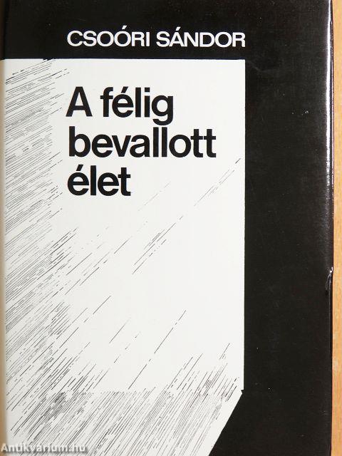 A félig bevallott élet