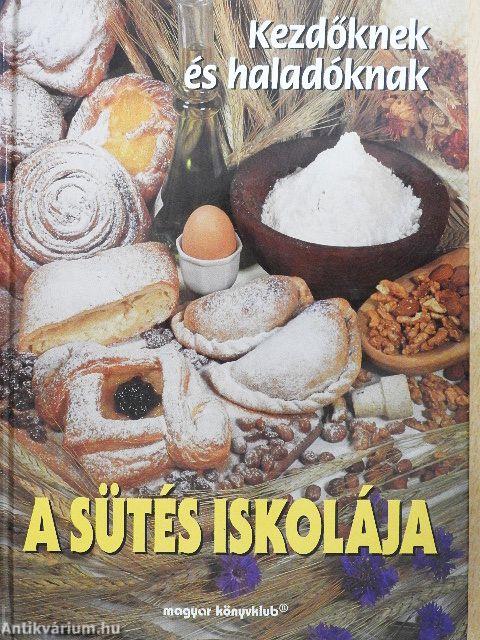 A sütés iskolája