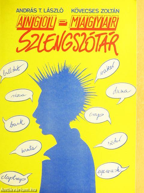 Angol-magyar szlengszótár