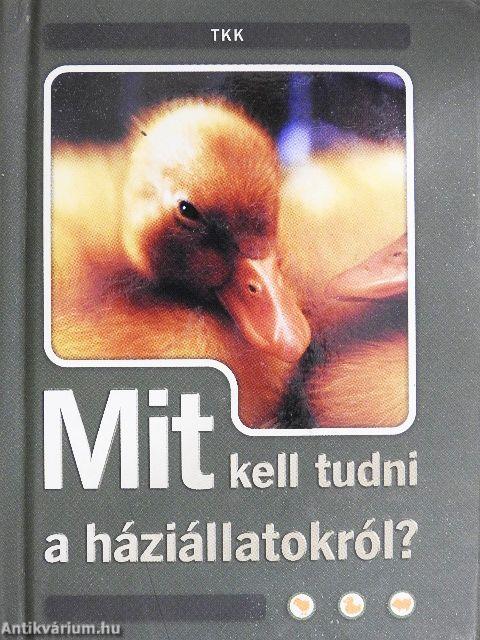 Mit kell tudni a háziállatokról?
