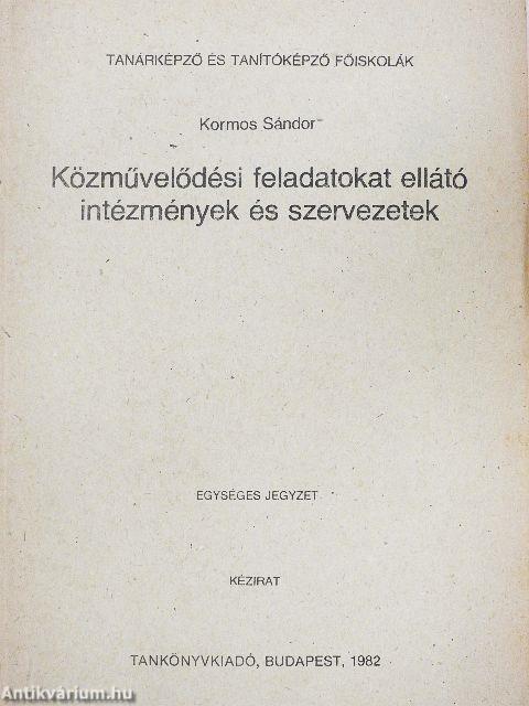 Közművelődési feladatokat ellátó intézmények és szervezetek