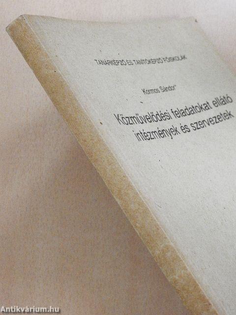 Közművelődési feladatokat ellátó intézmények és szervezetek