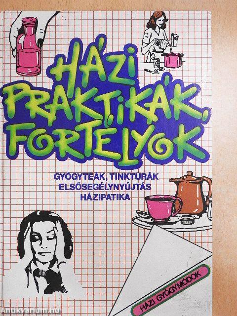 Házi praktikák, fortélyok