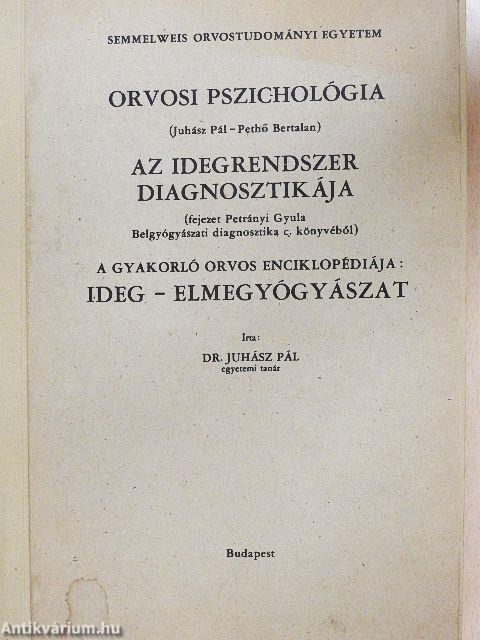 Orvosi pszichológia/Az idegrendszer diagnosztikája/A gyakorló orvos enciklopédiája: Ideg-elmegyógyászat