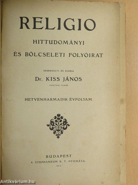 Religio 1914/1-10. (rossz állapotú)