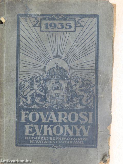 Fővárosi Évkönyv az 1935. évre (rossz állapotú)