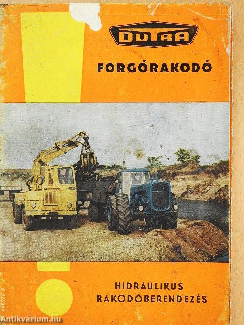DUTRA forgórakodó