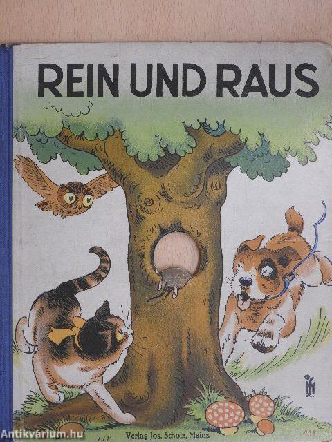 Rein und Raus