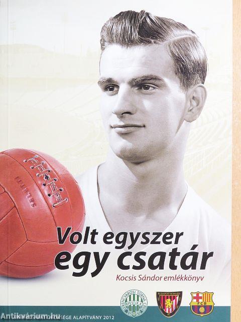 Volt egyszer egy csatár