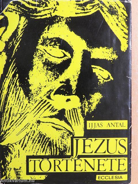 Jézus története I-II.