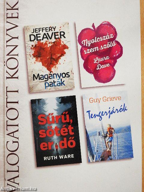 Magányos patak/Nyolcszáz szem szőlő/Sűrű, sötét erdő/Tengerjárók