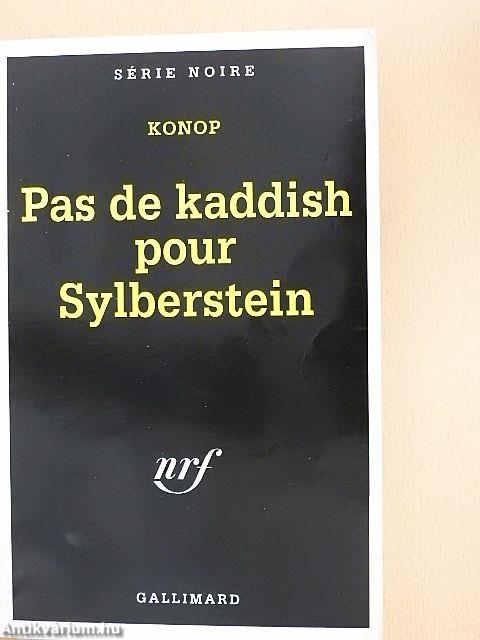 Pas de Kaddish pour Sylberstein