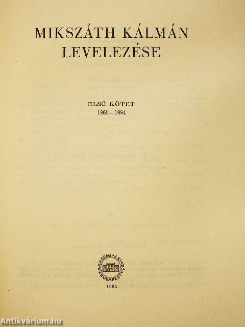 Mikszáth Kálmán levelezése I-III.