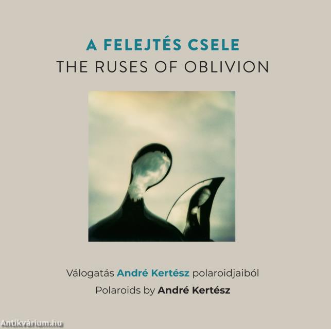 A felejtés csele -The Ruses of Oblivion